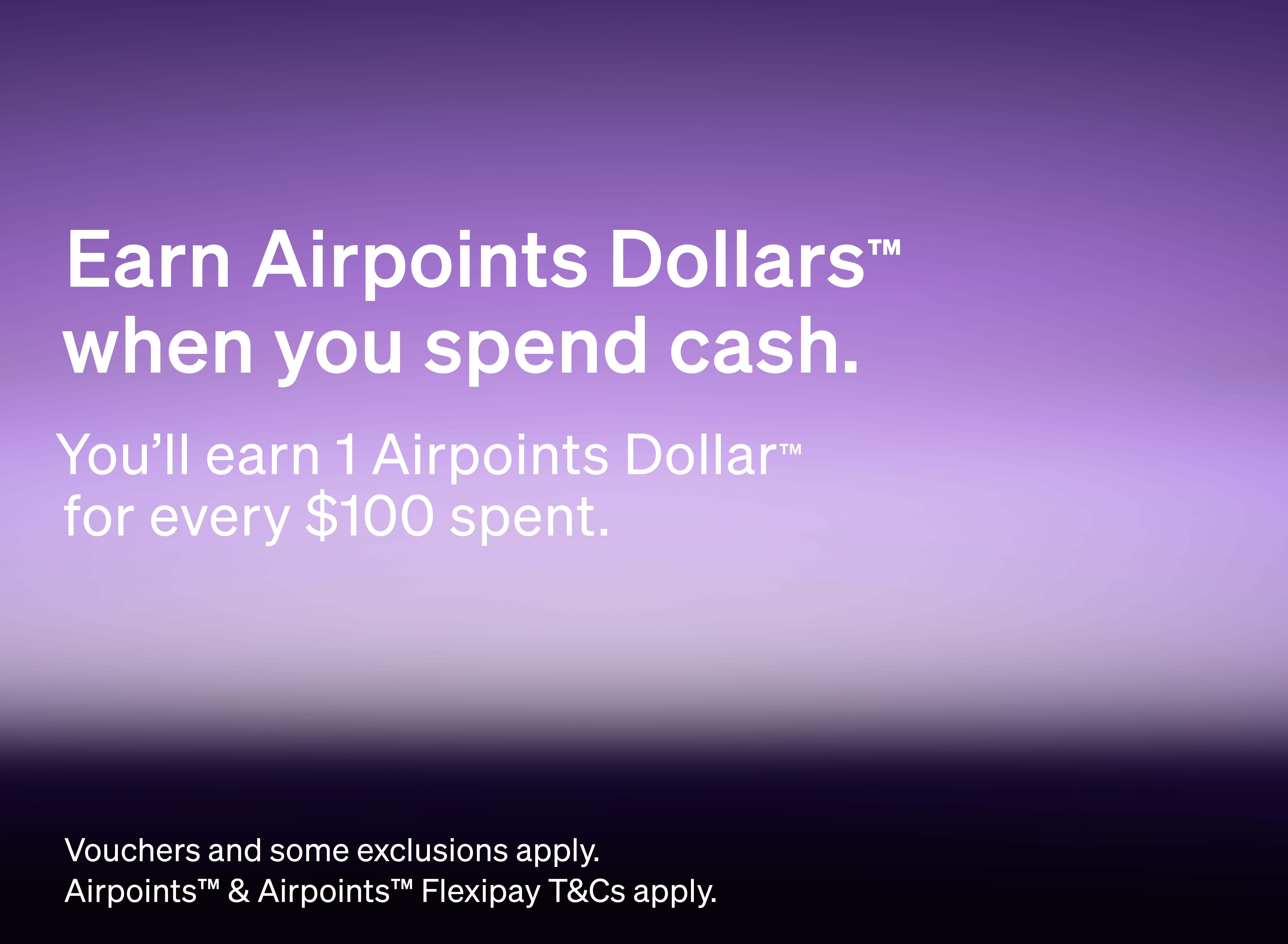 Earn Airpoints Dollars when you spend cash